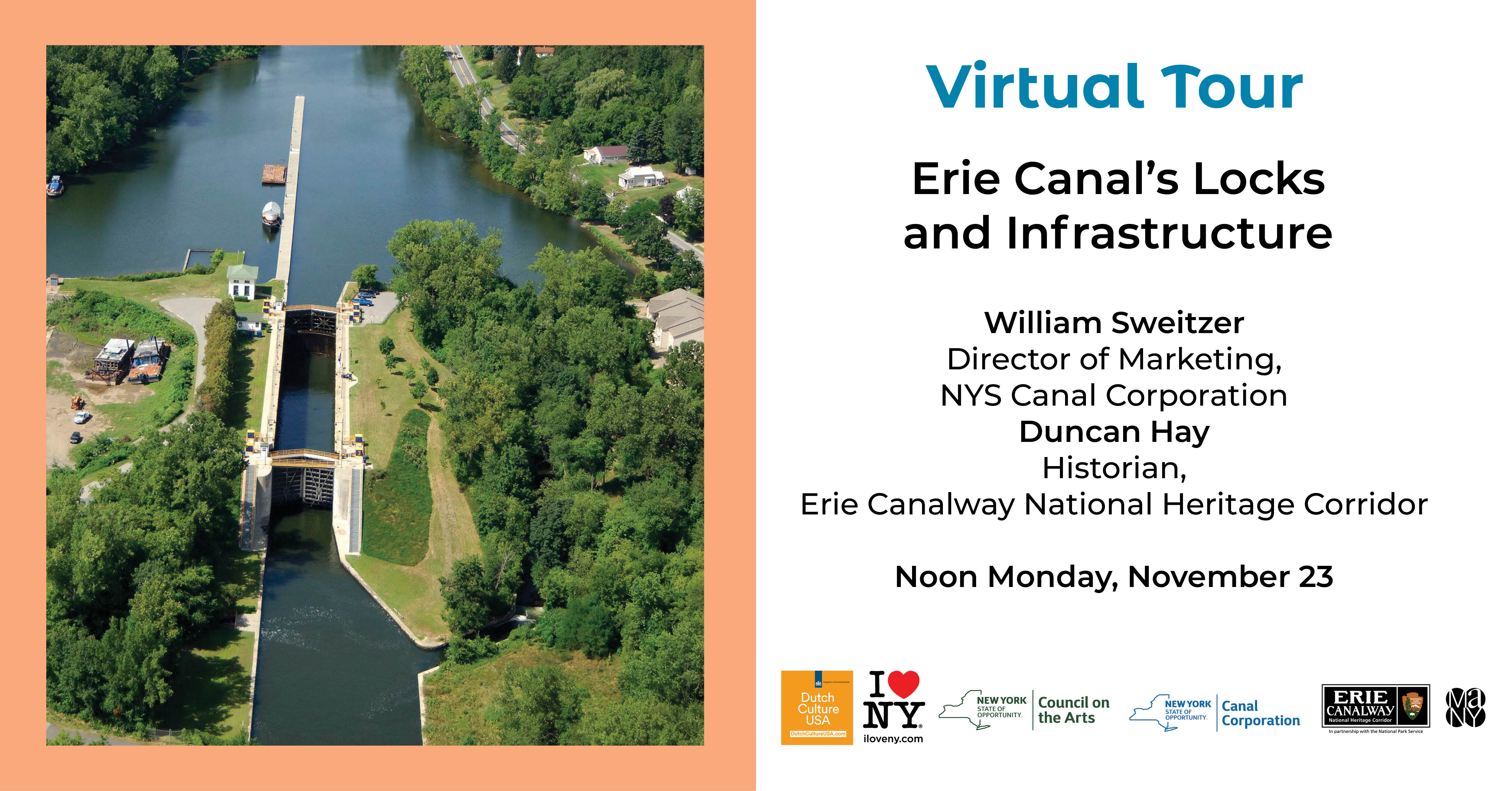 Aerial of the Erie Canal and lock that is flanked by green grass and trees. Dutch Culture USA logo, I Love NY Logo, NYSCA logo, NYS Canal Corporation logo, Erie Canalway logo, MANY Logo